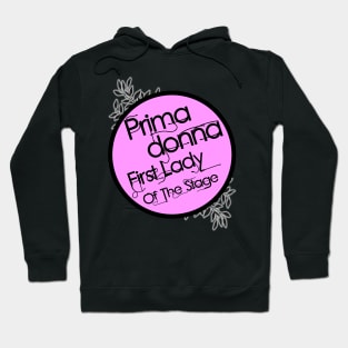 Prima Donna Hoodie